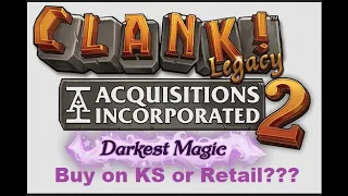 CLANK! Legacy 2 on KS???