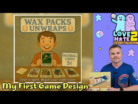 Wax Packs Unwraps - My First Board Game Design and the Story Behind It