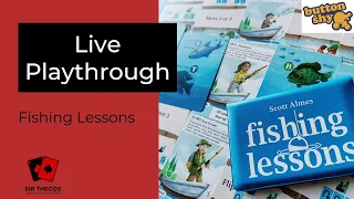 Playthrough (Live) | Fishing Lessons (Button Shy Games)