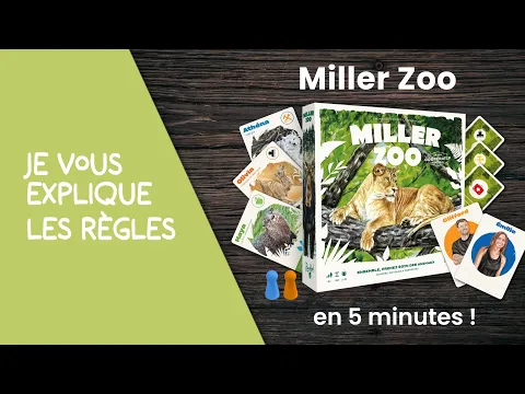 Je vous explique les règles du jeu MILLER ZOO en moins de 5 minutes!