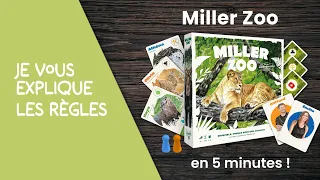 Je vous explique les règles du jeu MILLER ZOO en moins de 5 minutes!