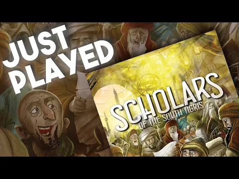 Scholars of the South Tigris - Just Played!