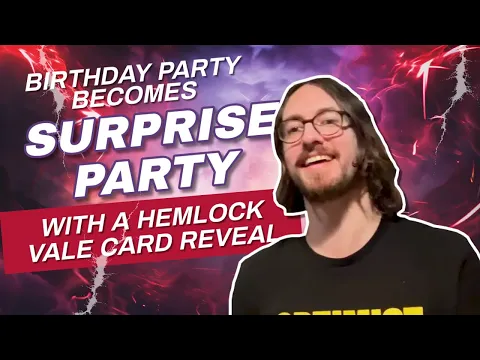 Birthday party becomes SURPRISE party for Stephen with an Arkham LCG Hemlock Vale card reveal!