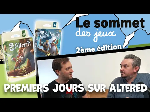 Altered : nos premiers jours - Sommet des Jeux 2024