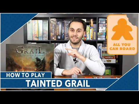 Tainted Grail: How to Play by All You Can Board