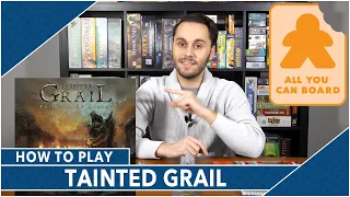 Tainted Grail: How to Play by All You Can Board