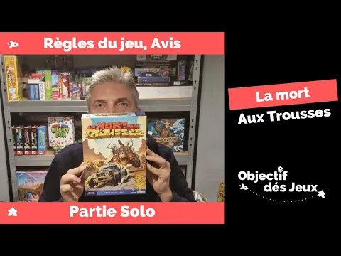 La mort aux trousses Comment jouer une Partie Solo avec vidéo règle du jeu de société. scott almes