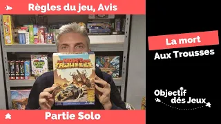 La mort aux trousses Comment jouer une Partie Solo avec vidéo règle du jeu de société. scott almes