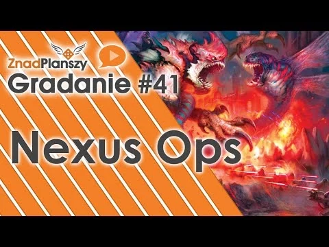 Gradanie ZnadPlanszy #41 - Nexus Ops (gra planszowa)