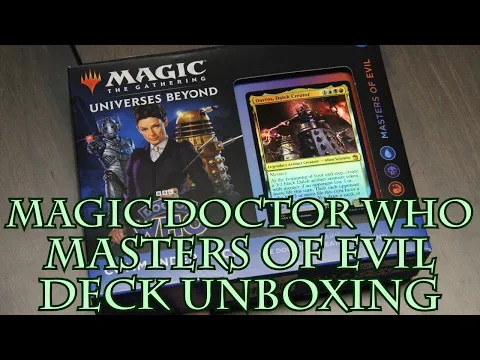 Magic Doctor Who Masters of Evil Deck Unboxing