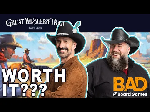 Great Western Trail 2nd Ed - Worth It?
