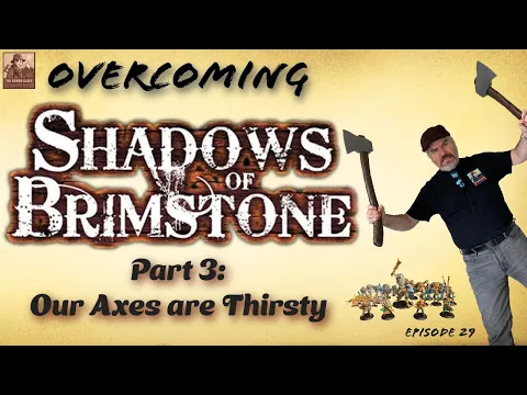 Overcoming Fear of Shadows of Brimstone Part 3 | Gates of Valhalla | Ep029