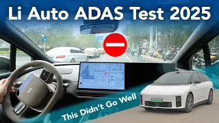 This Didn't Go Well - Li Auto ADAS Test November 2025