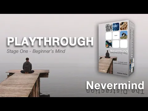 Nevermind The Distraction - Stage One Playthrough