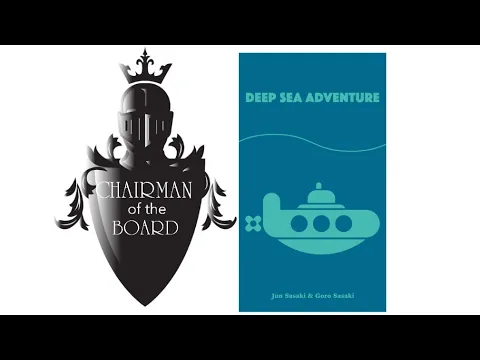 Deep Sea Adventure Review - Chairman of the Board