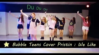 Pristin (프리스틴) : We Like (위 라이크) Cover Dance by Bubble Teens (Thailand)