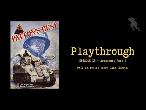Patton's Best [Episode 15] - Playthrough