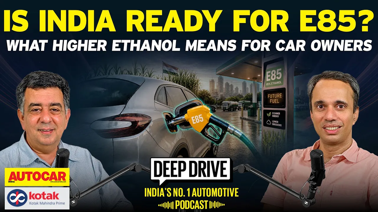 Flex fuel future - What E85 and E100 mean for you | Deep Drive Podcast | Autocar India