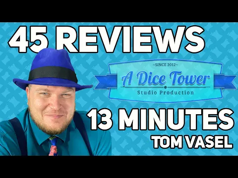 45 Reviews in 13 Minutes - with Tom Vasel