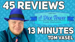 45 Reviews in 13 Minutes - with Tom Vasel
