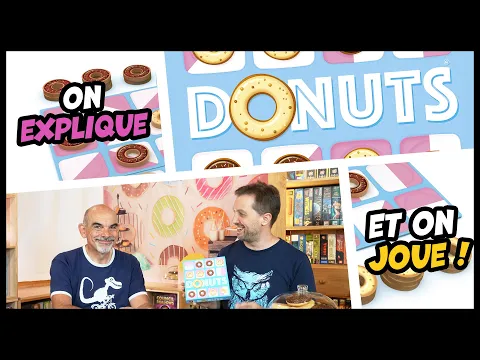 Donuts, on explique et on joue
