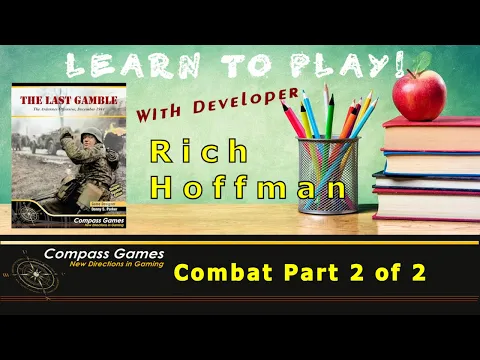 Compass Games Learn to Play Series 33: Part 5 of 5