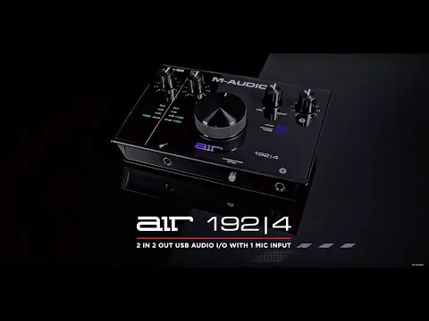 Product video thumbnail for M-Audio AIR 192x4 2-In And 2-Out USB Audio Interface