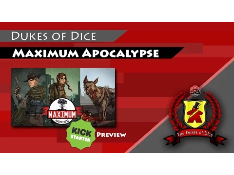 Kickstarter Preview - Maximum Apocalypse (Rules & Playthrough)
