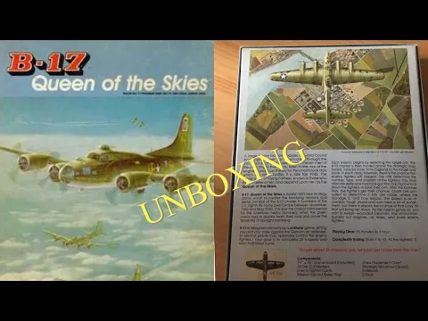 B-17 QUEEN OF THE SKIES - BOARD GAME (UNBOXING VIDEO)
