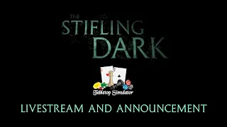 The Stifling Dark Playthrough and Deathveil Reveal