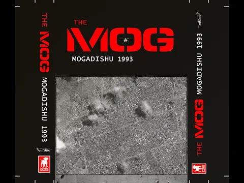 Unboxing - 'The MOG' - Mogadishu, 1993
