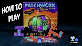 How to Play Patchwork (Halloween Edition)