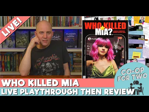 Who Killed Mia? - Live playthrough then review