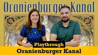 Oranienburger Kanal - Playthrough