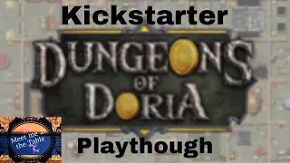 Dungeons of Doria Kickstarter Experince