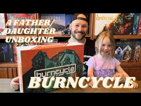 Burncycle A Father/Daughter Unboxing