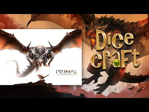 Primal The Awakening: a caccia di mostri | recensione Dicecraft #34