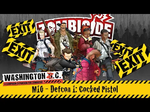 Zombicide 2nd Edition: Washington ZC Campaign (Mission M10) Board Game Gameplay | Live Stream Replay