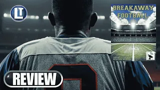 BREAKAWAY FOOTBALL Board Game Review: The Ultimate Gridiron Strategy Experience?