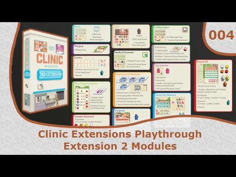 Extension 2 Modules Playthrough | 04 | Clinic Deluxe Edition Extensions Playthrough