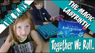 Together We Roll Plays - The Magic Labyrinth