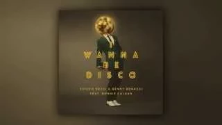 Chicco Secci & Benny Benassi feat. Bonnie Calean - I Wanna Be Disco (Extended Edit) [Cover Art]
