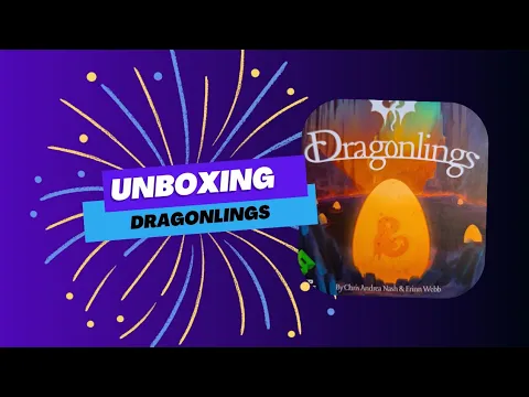 Unboxing Dragonlings