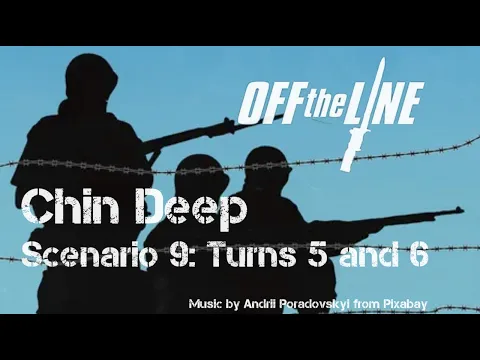 Chin Deep – Turns 5 and 6