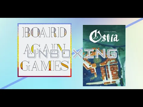 Ostia (Board Game by Uchibacoya) - Unboxing