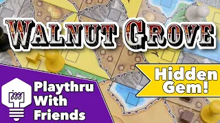 Walnut Grove - Playthrough With Friends