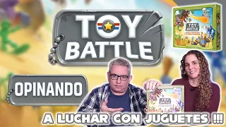TOY BATTLE | Opinando | ️ ¡A luchar con juguetes!