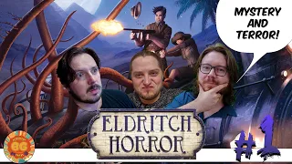 Can We Keep Our Sanity? Eldritch Horror [1]