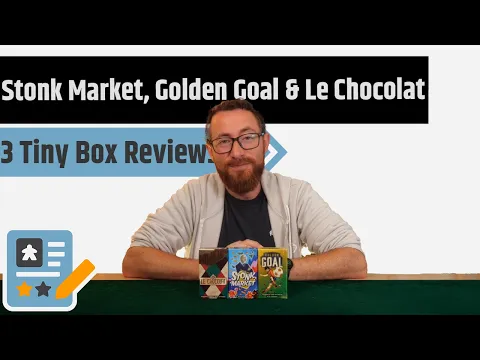 Stonks, Le Chocolat and Golden Goal - 3 Tiny Box All Play Reviews