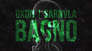 OXON | SARNULA - Bagno (LYRIC VIDEO)